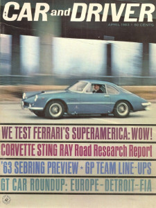 CAR & DRIVER 1963 APR - 300J, STING RAY, MASERATI A6G*